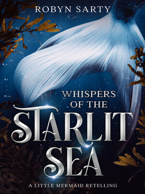 cover image of Whispers of the Starlit Sea